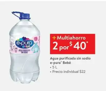 Walmart Agua Purificada sin sodio e-pura Bebe oferta