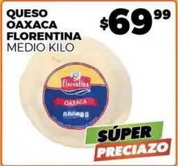 Merco Florentina - queso oaxaca oferta