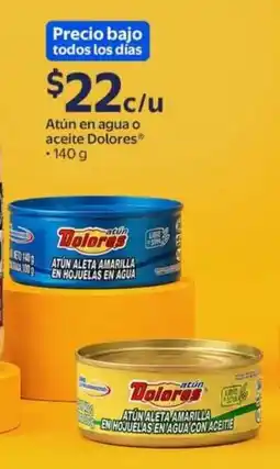 Walmart Dolores atún oferta