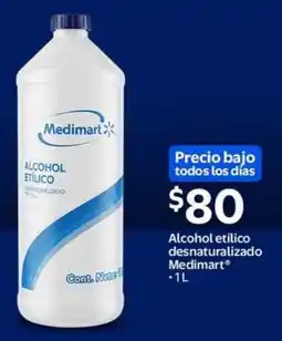 Walmart Medimart alcohol etilico desnaturalizado oferta