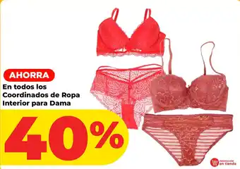 AHORRA En todos los Coordinados de Ropa Interior para Dama