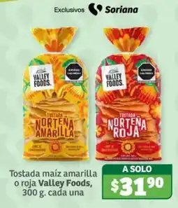 Soriana Híper Valley Foods Tostada maíz amarilla o roja oferta