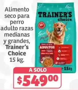 Soriana Híper trainer's choice alimento seco para perro adulto razas medianas y grandes oferta
