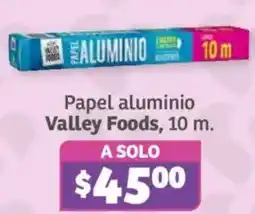 Soriana Híper Valley Foods papel aluminio oferta
