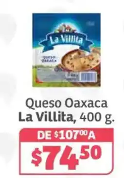 Soriana Híper La Villita Queso Oaxaca oferta