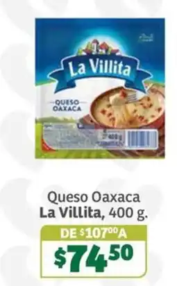 Soriana Súper La Villita Queso Oaxaca oferta