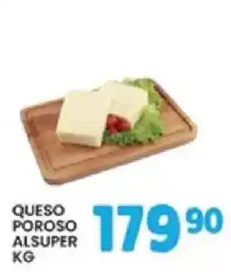 Alsuper queso poroso oferta