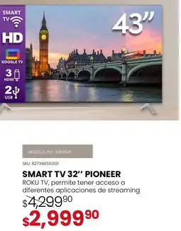DelSol Pioneer Smart Tv 32" oferta
