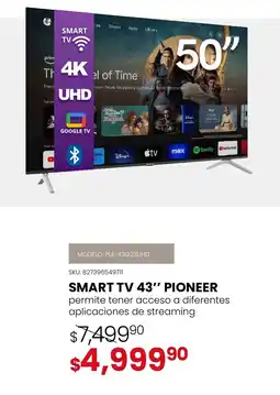 DelSol Pioneer Smart Tv 43" oferta