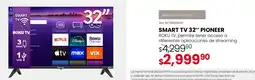 DelSol Pioneer smart tv 32" oferta
