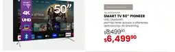 DelSol Pioneer Smart Tv 50" oferta