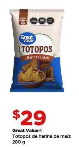 Bodega Aurrerá Great Value Totopos de harina de maíz oferta