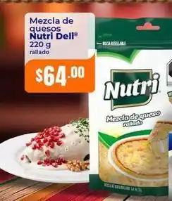 Tiendas Neto Nutri dell - mezcla de quesos oferta