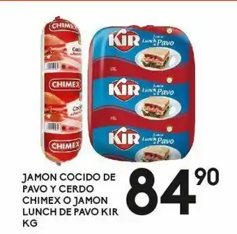 Alsuper Jamon cocido de pavo y cerdo chimex kg o jamón lunch kir kg oferta
