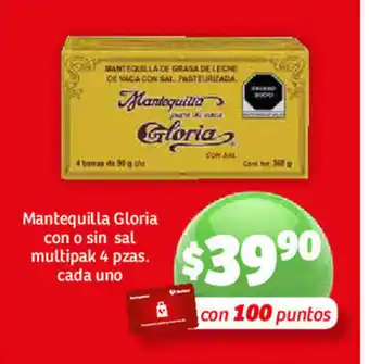 Soriana Híper Mantequilla Gloria con o sin sal multipak 4 pzas cada uno oferta