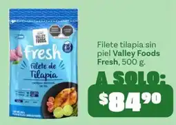 Soriana Mercado Valley Foods filete de tilapia oferta