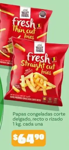 Soriana Mercado Valley Foods fresh Thin cut fries oferta