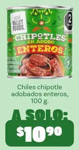 Soriana Mercado Valley Foods chipotles en adobo enteros oferta