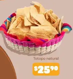 Soriana Mercado Totopo natural oferta