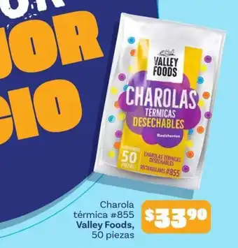 Soriana Mercado Valley Foods charolas térmicas desechables oferta
