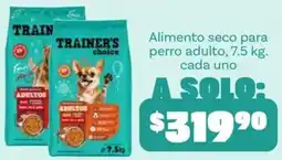 Soriana Mercado trainer's choice Alimento seco para perro adulto oferta