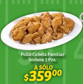 Soriana Híper Pollo Cubeta Familiar Soriana 1 pza oferta
