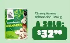 Soriana Híper Valley foods - champiñones rebanados oferta