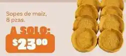 Soriana Híper 8 - sopes de maiz oferta