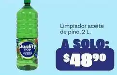 Soriana Híper Quality day - limpiador aceite de pino oferta