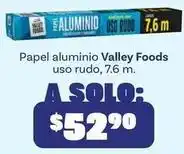 Soriana Híper Valley foods - papel aluminio uso rudo oferta