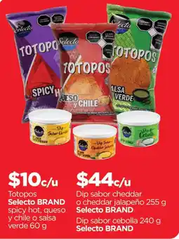 Chedraui Selecto BRAND Totopos spicy hot, queso y chile o salsa verde oferta