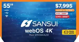 Chedraui Sansui webOS 4K 55' oferta