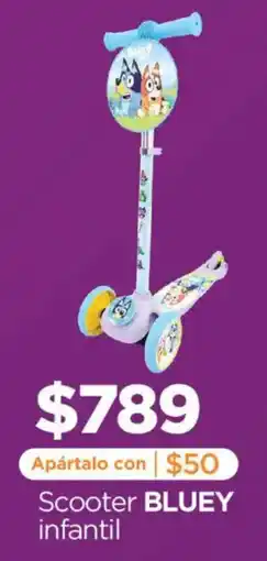 Chedraui Scooter BLUEY infantil oferta