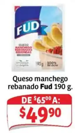 Soriana Mercado Fud queso manchego rebanado oferta