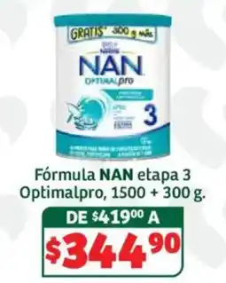 Soriana Híper NAN Fórmula etapa 3 Optimalpro oferta