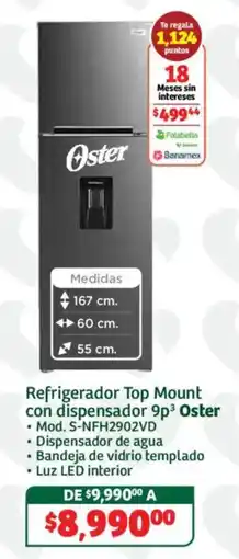 Soriana Híper Oster Refrigerador Top Mount con dispensador 9p³ oferta