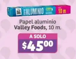 Soriana Híper Valley Foods papel aluminio oferta