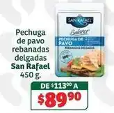 Soriana Híper San rafael - pechuga de pavo rebanadas delgadas oferta