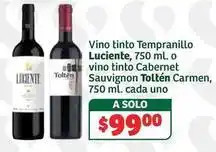 Soriana Híper Solo - vino tinto tempranillo luciénte o vino tinto cabernet sauvignon toltén carmen oferta