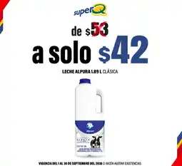 Super Q Alpura leche clásica oferta