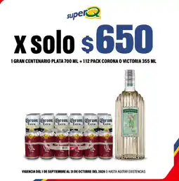 Super Q Centenario Plata + Corona Extra oferta