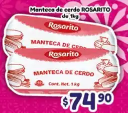 El Florido Rosarito manteca de cerdo oferta