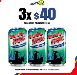 Super Q Rancho mix cantarito oferta