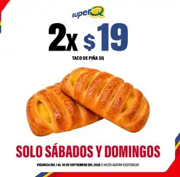 Super Q Solo sábados y domingos oferta