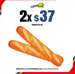 Super Q Baguette sq oferta