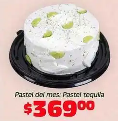 Soriana Híper Pastel tequila oferta