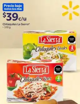 Walmart La Sierra Chilaquiles Rojos oferta