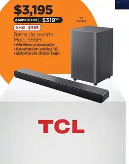 Chedraui TCL Barra de sonido Mod. S55H oferta