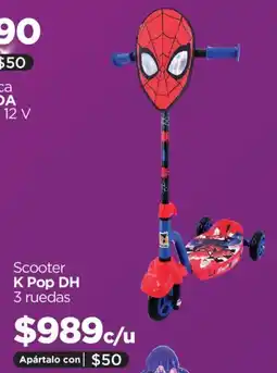 Chedraui Scooter K Pop DH 3 ruedas oferta