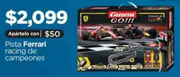 Chedraui Catteta Pista Ferrari racing de campeones oferta